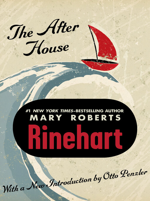 Title details for The After House by Mary Roberts Rinehart - Available